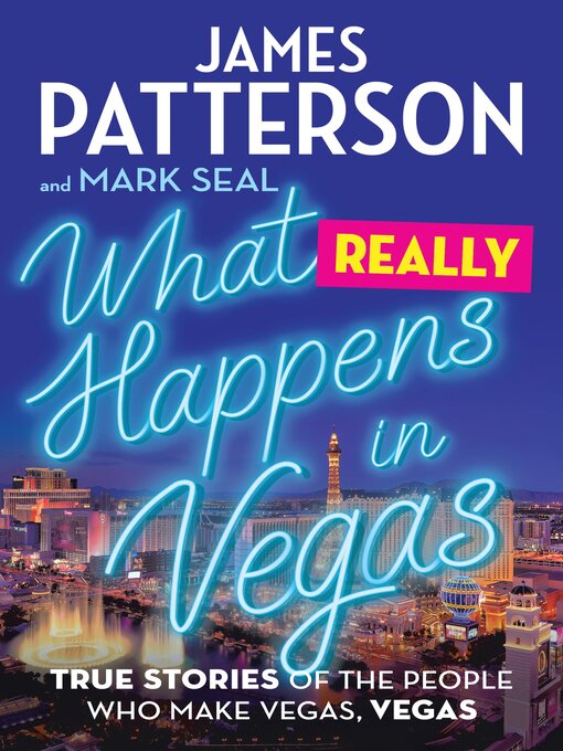 Title details for What Really Happens in Vegas by James Patterson - Available